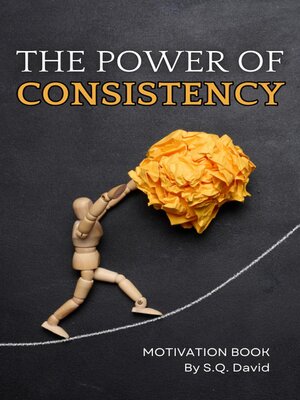 cover image of The Power of Consistency